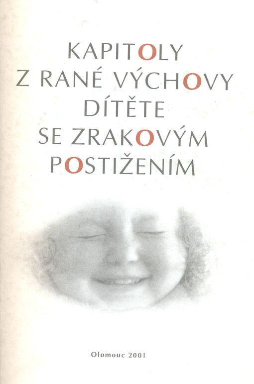 Kapitoly z rané výchovy dítěte se zrakovým postižením