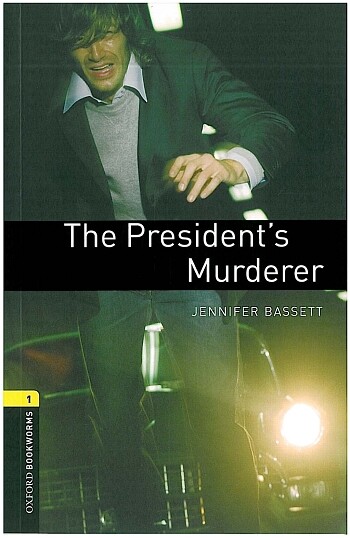 The president's murderer
