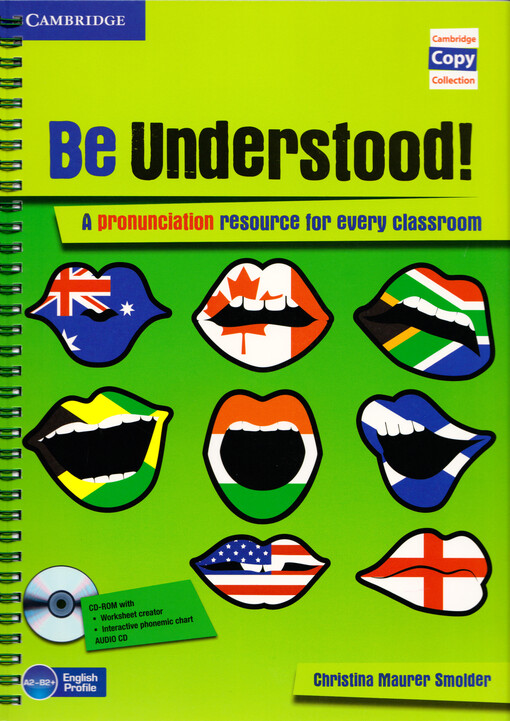 Be understood! :a pronunciation resource for every classroom