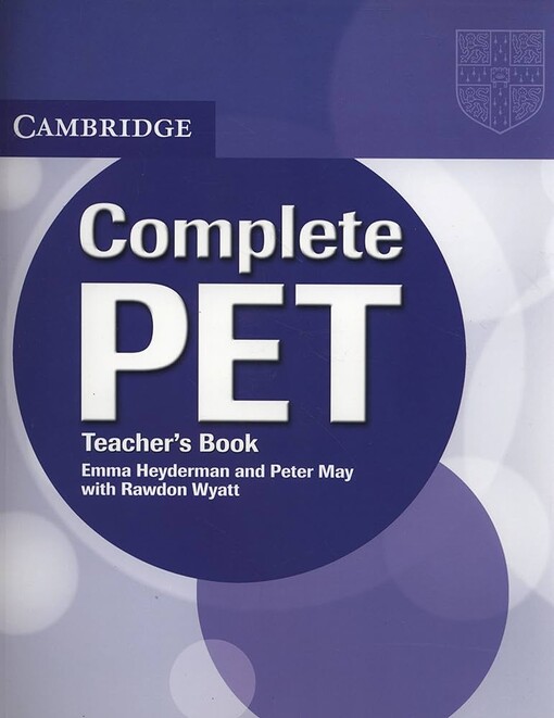 Complete PET, teacher’s book