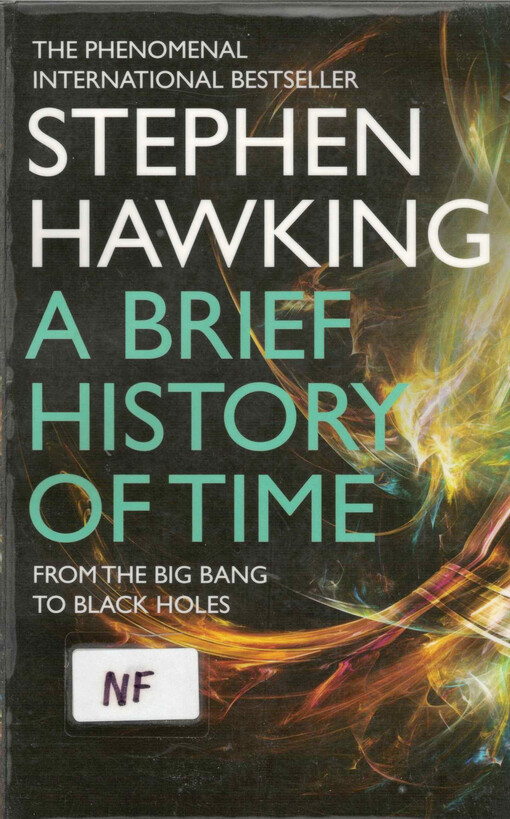 A brief history of time : from the big bang to black holes