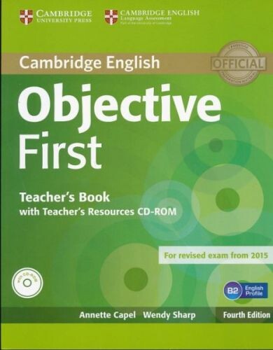 Cambridge English :objective first, teacher’s book