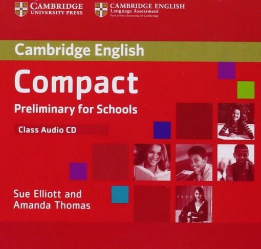 Cambridge English :compact preliminary for schools, Class audio CD