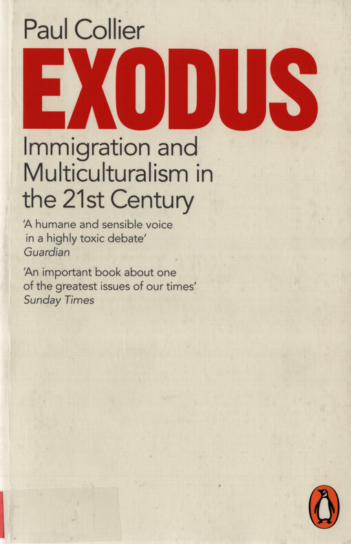 Exodus : immigration and multiculturalism in the 21st century