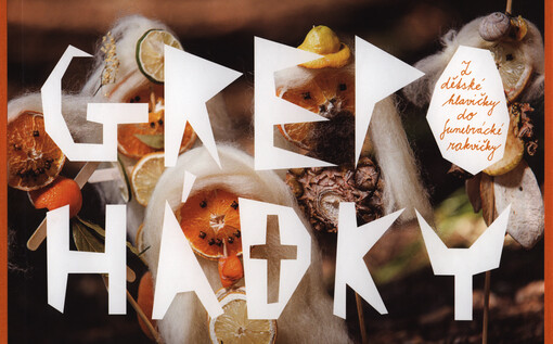 Grepohádky - Z dětské hlavičky do funebrácké rakvičky