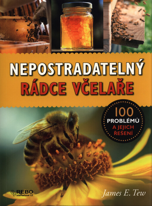 Nepostradatelný rádce včelaře