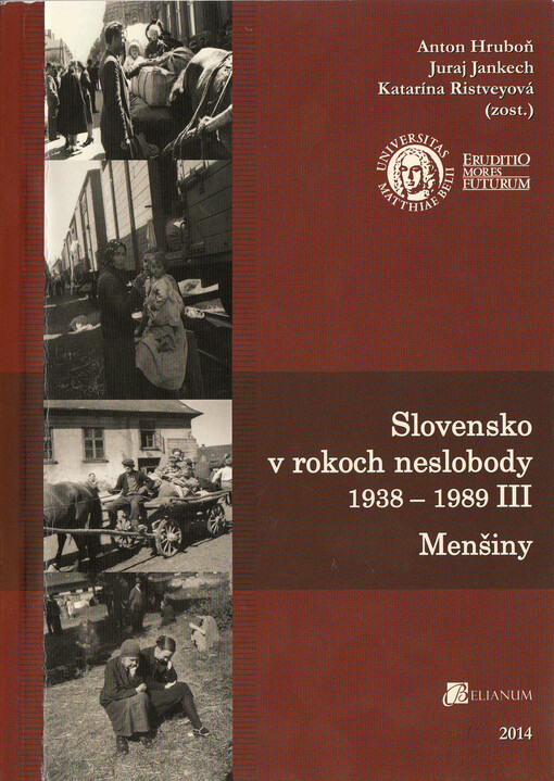 Slovensko v rokoch neslobody 1938-1989. III, Menšiny