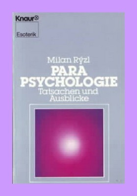 Parapsychologie Tatsachen und Ausblicke