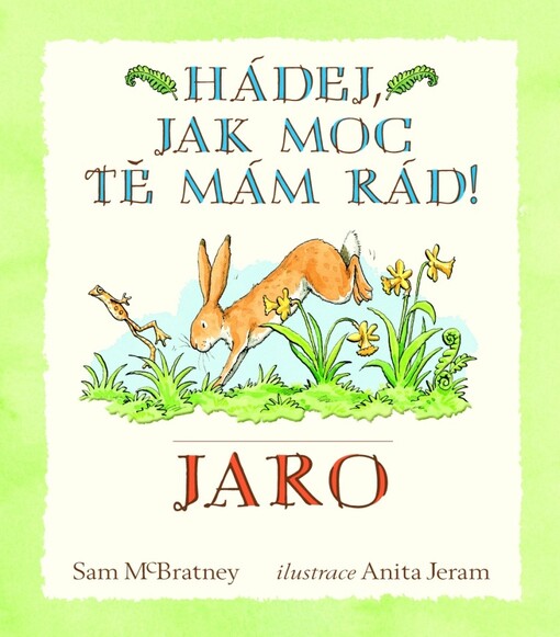 Hádej, jak moc tě mám rád! Jaro