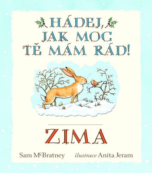 Hádej, jak moc tě mám rád! Zima
