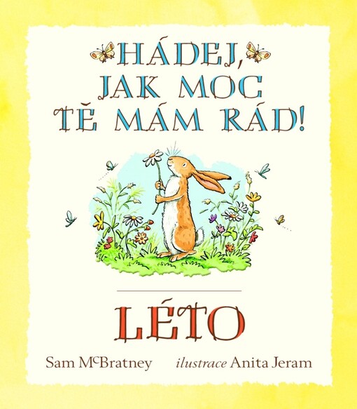 Hádej, jak moc tě mám rád! Léto