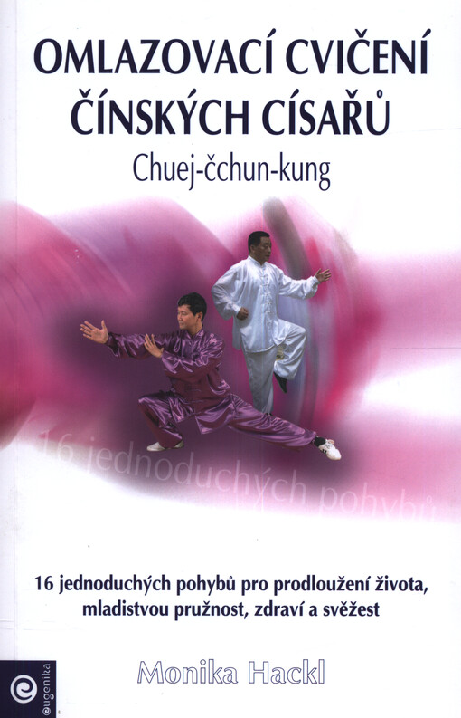 Omlazovací cvičení čínských císařů : chuej-čchun-kung