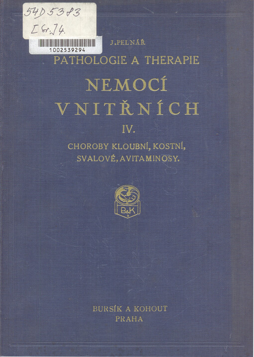 Pathologie a therapie nemocí vnitřních.[Díl] IV
