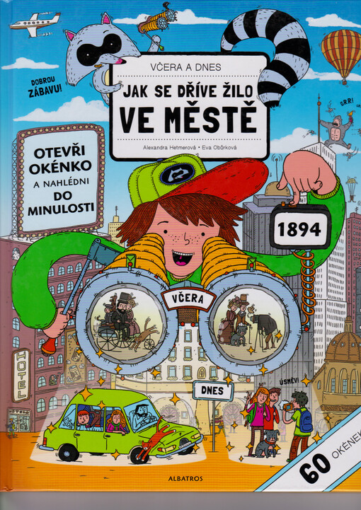 Včera a dnes - Jak se žilo ve městech