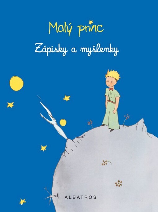 Malý princ - Zápisky a myšlenky