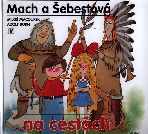Mach a Šebestová na cestách