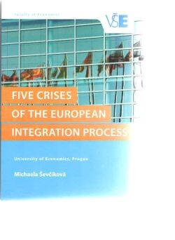 Five Crises of the European Integration Process