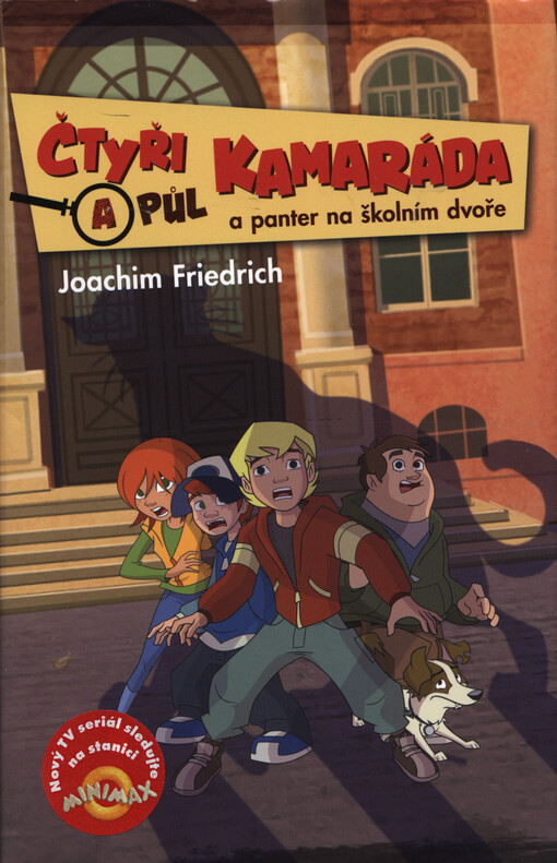 Čtyři a půl kamaráda a panter na školním dvoře