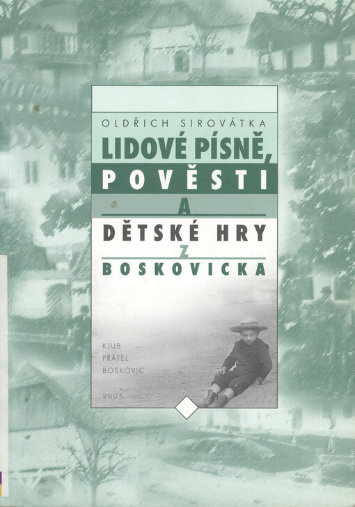 Lidové písně, pověsti a dětské hry z Boskovicka