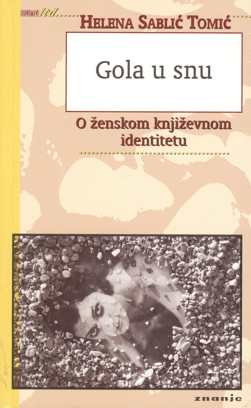 Gola u snu : o ženskom književnom identitetu