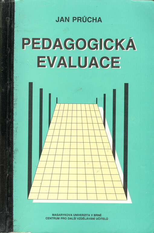 Pedagogická evaluace: hodnocení vzdělávacích programů, procesů a výsledků