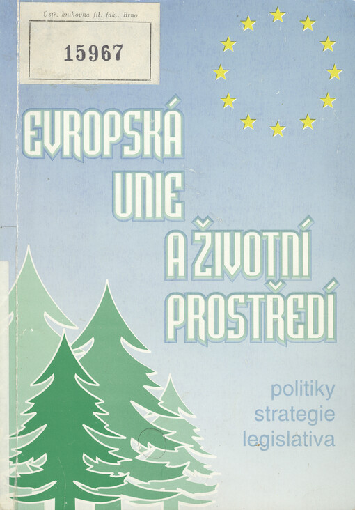 Evropská unie a životní prostředí: politiky, strategie, legislativa