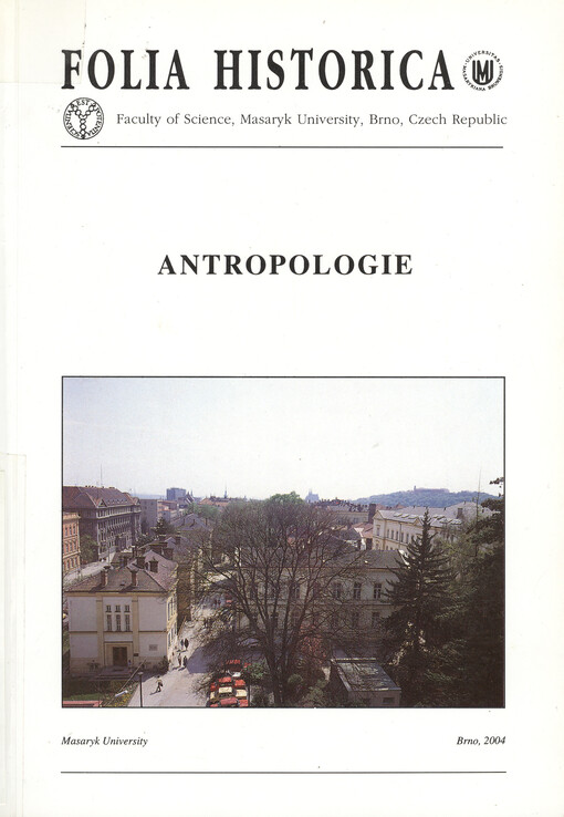 Antropologie: brněnská antropologie v českém a mezinárodním kontextu (se zaměřením na Katedru antropologie Přírodovědecké fakulty Masarykovy univerzity v Brně)