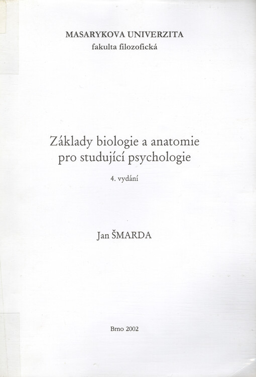 Základy biologie a anatomie pro studující psychologie