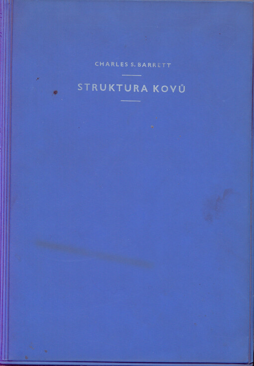 Struktura kovů :Krystalografické metody, principy a údaje