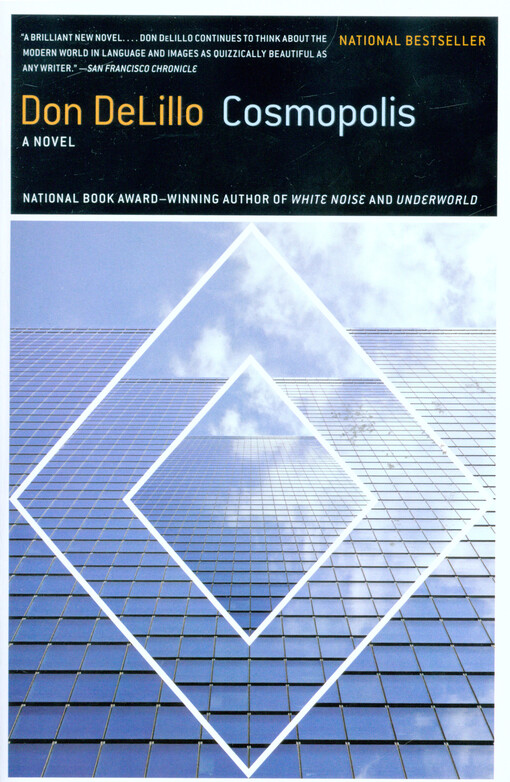 Cosmopolis : a novel