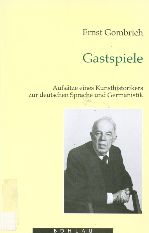 Gastspiele : Aufsätze eines Kunsthistorikers zur deutschen Sprache und Germanistik