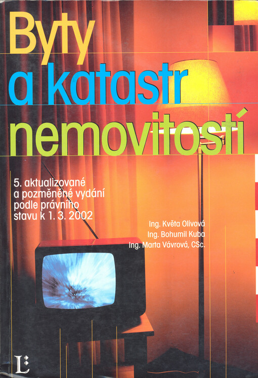 Byty a katastr nemovitostí, 5. aktualizované a pozměněné vydání podle právního stavu k 1.3.2002