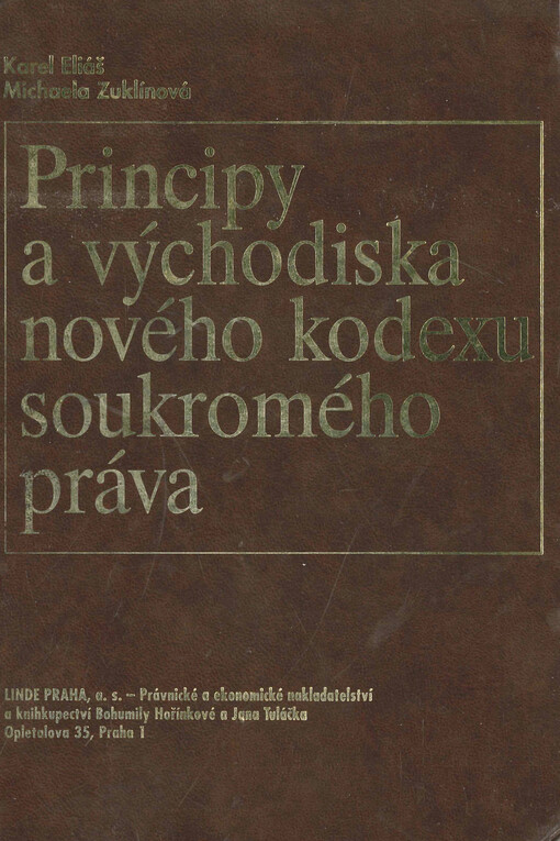 Principy a východiska nového kodexu soukromého práva