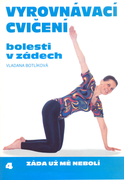 Vyrovnávací cvičení.Bolesti v zádech, Bolesti v zádech