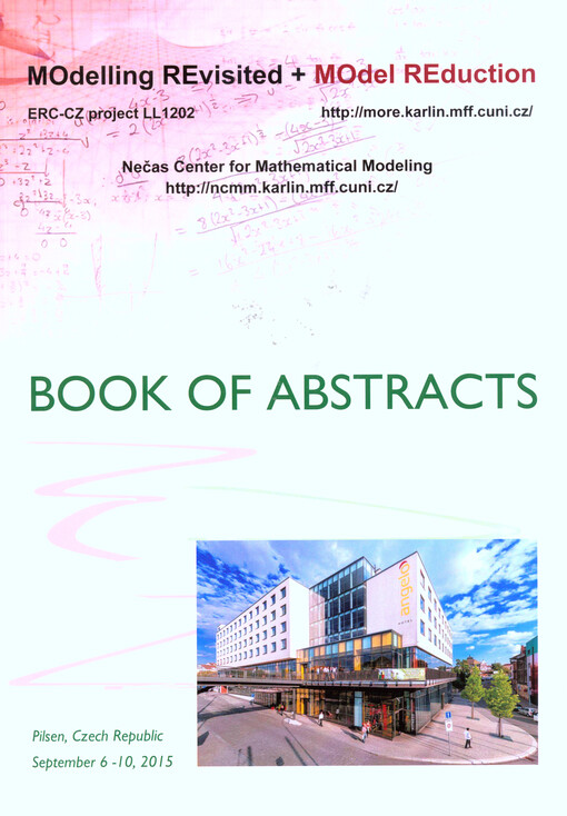 Book of abstracts : MOdelling REvisited + MOdel REduction : Pilsen, Czech Republic, September 6-10, 2015