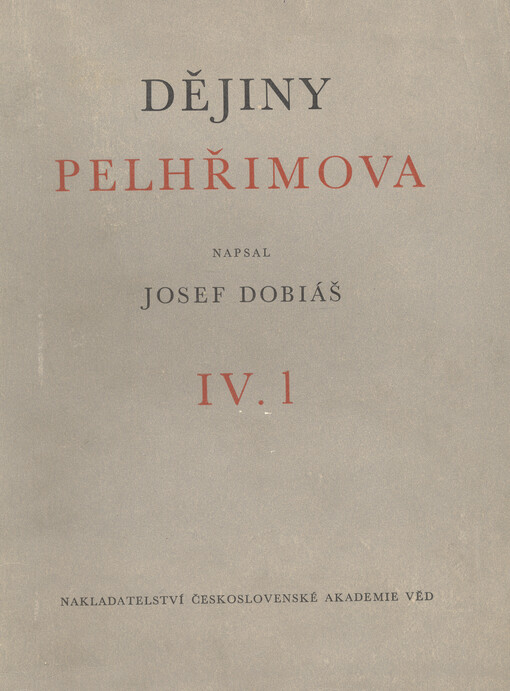 Dějiny královského města Pelhřimova a jeho okolí