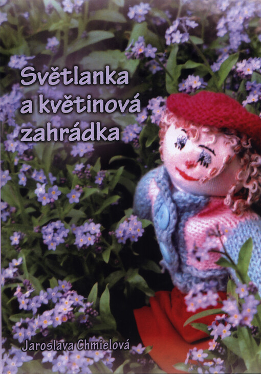 Světlanka a květinová zahrádka