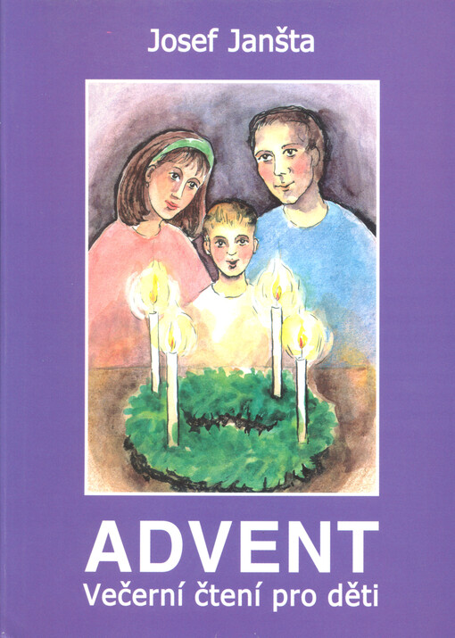 Advent : čtení na každý den pro děti i celé rodiny