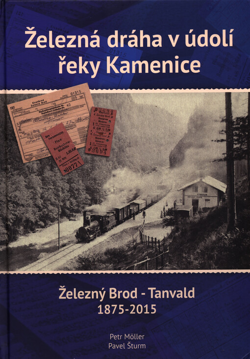 Železná draha v údolí řeky Kamenice