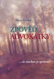 Zpověď advokátky