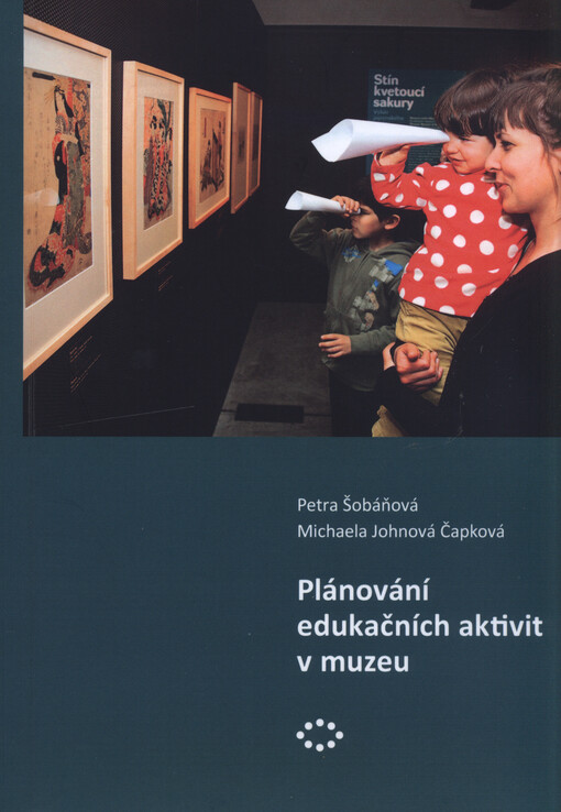 Plánování edukačních aktivit v muzeu