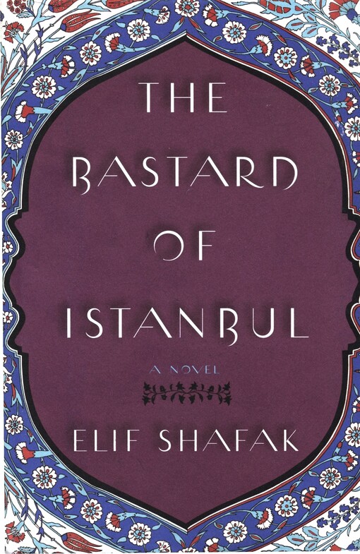 The bastard of Istanbul
