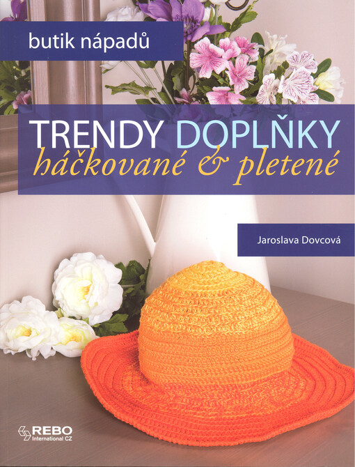 Trendy doplňky : háčkované & pletené