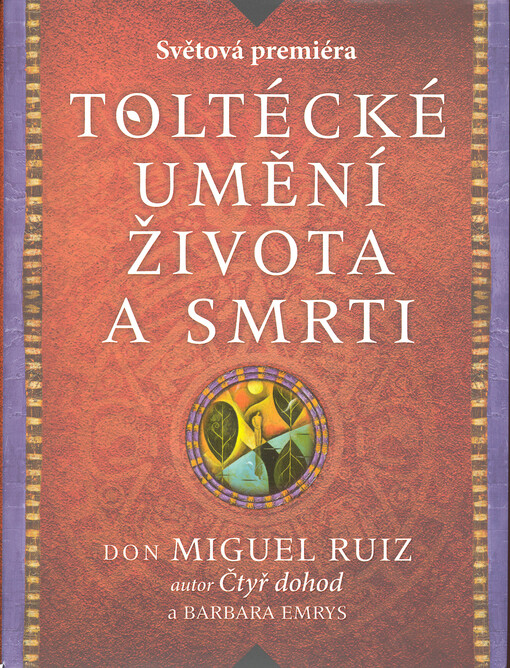 Toltécké umění života a smrti