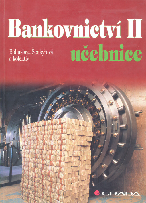 Bankovnictví II : učebnice