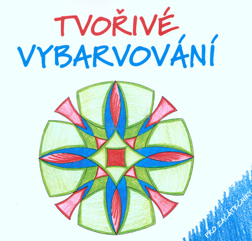 Tvořivé vybarvování pro začátečníky