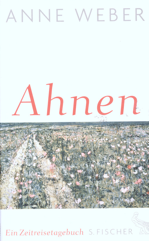 Ahnen : ein Zeitreisetagebuch