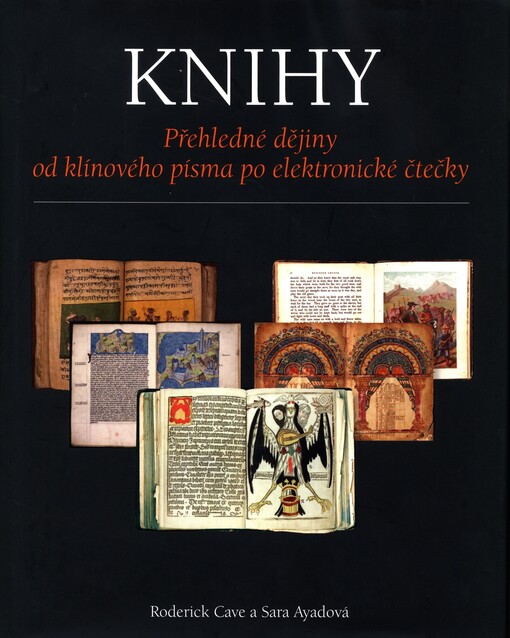 Knihy: přehledné dějiny od klínového písma po elektronické čtečky