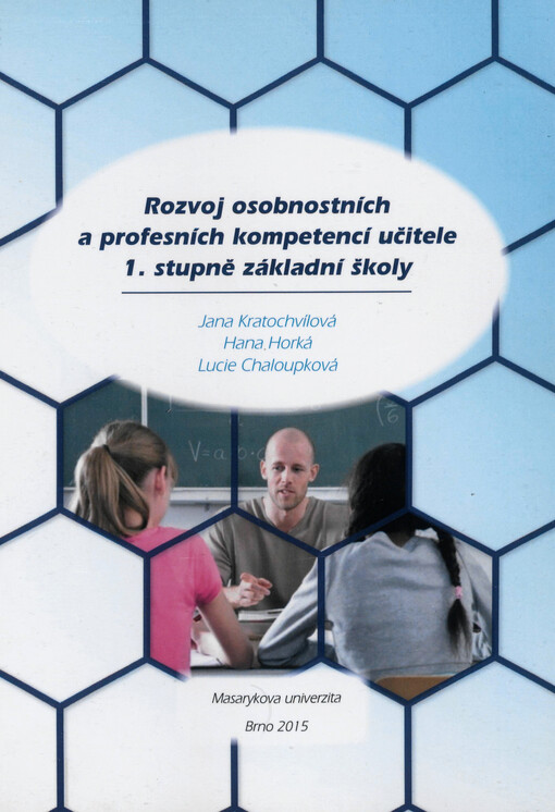 Rozvoj osobnostních a profesních kompetencí učitele 1. stupně základní školy