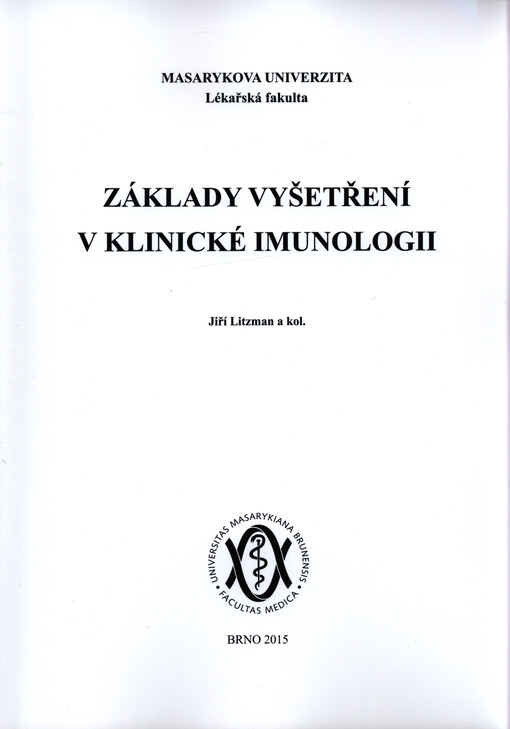 Základy vyšetření v klinické imunologii